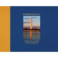 Washington D.C.: Photographs in Celebration of the Nation’s City