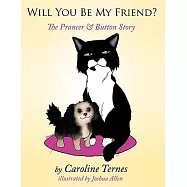 Will You Be My Friend?: The Prancer and Button Story