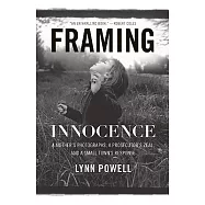 Framing Innocence