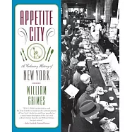 Appetite City: A Culinary History of New York