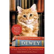 Dewey: The Small-Town Library Cat Who Touched the World