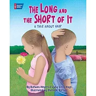 The Long and the Short of It: A Tale About Hair