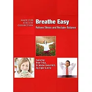 Breathe Easy: Relieve Stress and Reclaim Balance