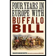 Four Years in Europe With Buffalo Bill