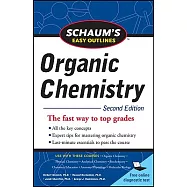 Schaum&rsquo;s Easy Outlines of Organic Chemistry