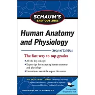 Schaum&rsquo;s Easy Outline of Human Anatomy and Physiology, Second Edition
