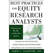 Best Practices for Equity Research Analysts: Essentials for Buy-Side and Sell-Side Analysts