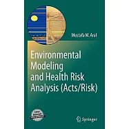 Environmental Modeling and Health Risk Analysis (ACTS/ RISK)
