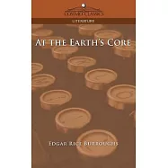 At the Earth&rsquo;s Core