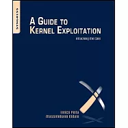 A Guide to Kernel Exploitation: Attacking the Core
