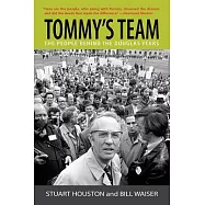 Tommy&rsquo;s Team: The People Behind the Douglas Years