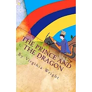The Prince and the Dragon: A Fairy Tale