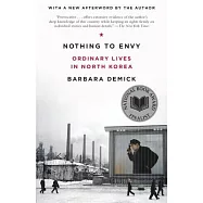 Nothing to Envy: Ordinary Lives in North Korea