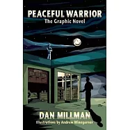 Peaceful Warrior: The Graphic Novel