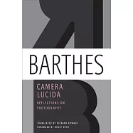 Camera Lucida: Reflections on Photography