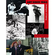 Art Since 1940: Strategies of Being