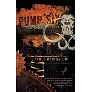 Pump Six: And Other Stories