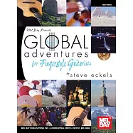 Mel Bay Presents Global Adventures for Fingerstyle Guitarists