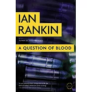 A Question of Blood: An Inspector Rebus Novel