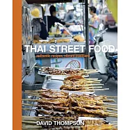 Thai Street Food: Authentic Recipes, Vibrant Traditions