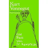 God Bless You, Dr. Kevorkian