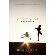 Reconciliation: Healing the Inner Child