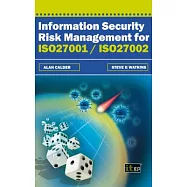 Information Security Risk Management for Iso27001/Iso27002