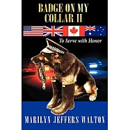 Badge on My Collar II: To Serve With Honor