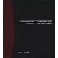 Advanced Recording-Contract Negotiations for Music Industry Professionals