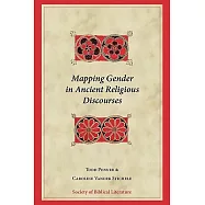 Mapping Gender in Ancient Religious Discourses