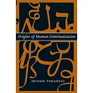 Origins of Human Communication