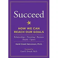 Succeed: How We Can Reach Our Goals