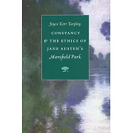 Constancy & the Ethics of Jane Austen&rsquo;s Mansfield Park
