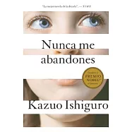 Nunca me abandones / Never Let Me Go