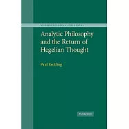 Analytic Philosophy and the Return of Hegelian Thought