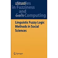 Linguistic Fuzzy Logic Methods in Social Sciences