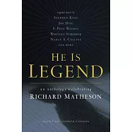 He Is Legend: An Anthology Celebrating Richard Matheson