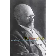 The View of Life: Four Metaphysical Essays with Journal Aphorisms