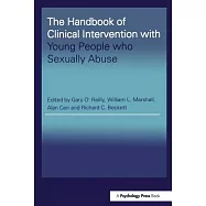 The Handbook of Clinical Intervention with Young People Who Sexually Abuse