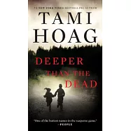 Deeper Than the Dead