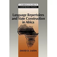 Language Repertoires and State Construction in Africa