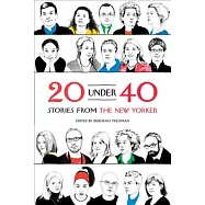 20 Under 40: Stories from the New Yorker