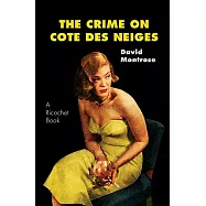 The Crime on Cotes Des Neiges