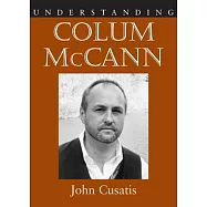 Understanding Colum McCann