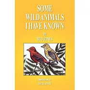 Some Wild Animals I Have Known