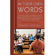 In Their Own Words: How Simply Asking Adult English as a Second Language Students How They Preferred to Learn How to Speak and Write in En