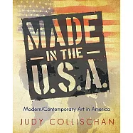 Made in the U.S.A.: Modern/Contemporary Art in America