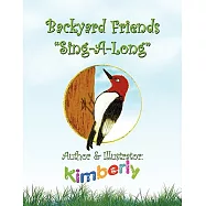 Backyard Friends &rsquo;&rsquo;sing-a-long&rsquo;&rsquo;