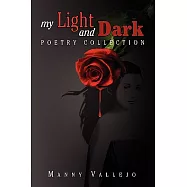 My Light and Dark Poetry Collection