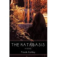 The Katabasis: A Novel